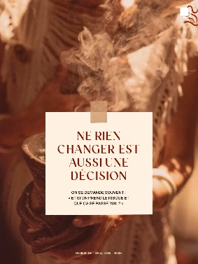 « Ne rien changer est aussi une décision »